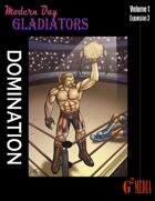 Modern Day Gladiators Expansion 3 Domination
