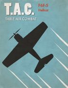Table Air Combat: F6F-5 Hellcat