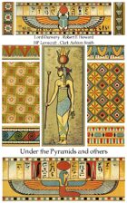 Under the Pyramids and others