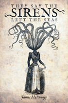 They Say the Sirens Left the Seas
