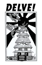 Delve! Zine Issue 3