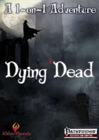 Dying Dead