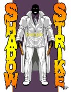 Joe Singleton's Art of The Superverse: Shadow Strike