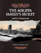 Cities Stories: The Agrippa Family's Secret - Adventure for Zweihander RPG