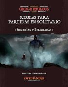Reglas para partidas sombrías y peligrosas en solitario (ES) - Supplement for ZweihanderRPG
