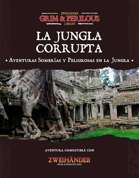 Jungla Corrupta (ES) - Adventure for Zweihander RPG
