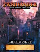 ZWEIHÄNDER RPG: Libreto del DJ (ES) - Suplement for Zweihander RPG