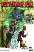 1879: HaPenny Pie 01: Felonious Feline Filcher