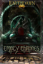 Earthdawn Fourth Edition Empty Thrones - FAS14206