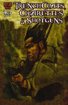 Trenchcoats, Cigarettes And Shotguns #2