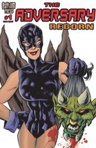 The Adversary: Reborn