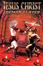 Jesus Christ Demon Slayer #3