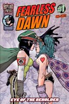 Fearless Dawn: Eye Of The Beholder