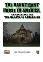 The Hauntedest House in America
