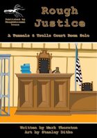Rough Justice