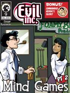 Evil Inc Monthly: Mind Games Part 2 (Dec 2012)