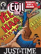 Evil Inc Monthly: Just in Time (July 2013)