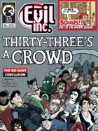 Evil Inc Monthly: Thirty-Three's a Crowd (Dec. 2014)