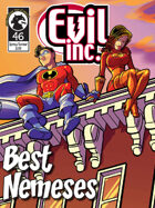 Evil Inc #46: Best Nemeses