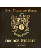 Pro RPG Audio: Arcane Streets