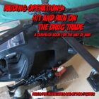 Raiding Operations - Hit and Run on the Drug Trade