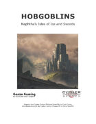 Naphtha: Hobgoblins - Isles of Ice and Sword