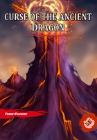 Curse of the Ancient Dragon: A 5e Adventure in the Molten Monastery