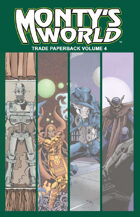 Monty's World TPB Volume 4