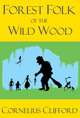 Forest Folk of the Wild Wood