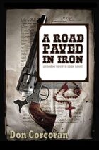 A Road Paved In Iron