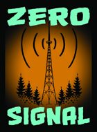 Zero Signal: Supply Run