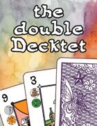 double Decktet