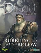 Through the Breach RPG - Penny Dreadful One Shot - Bubbling Up From Below