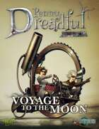 Through the Breach RPG - Penny Dreadful One Shot - Voyage to the Moon