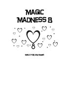 Magic Madness 8: Spells For OSR Games