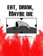 Eat, Drink, Maybe Die: Fantasy Consumables For OSR Games