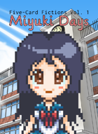Miyuki Days: Five-Card Fictions Vol. 1