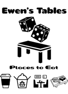 Ewen's Tables: Places to Eat