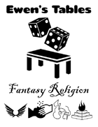 Ewen's Tables: Fantasy Religion