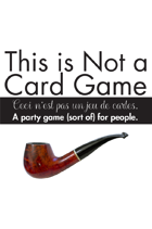 This is Not a Card Game