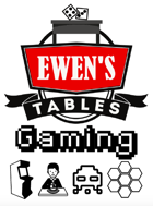 Ewen's Tables: Gaming
