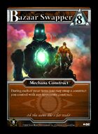 Bazaar Swapper - Custom Card