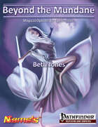 Beyond the Mundane: Magical Options for Spellcasters
