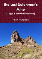 The Lost Dutchman's Mine