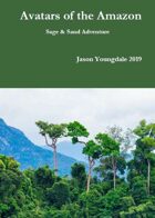 Avatars of the Amazon