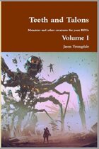 Teeth and Talons (Volume I)