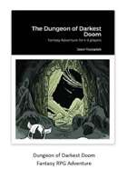 The Dungeon of Darkest Doom