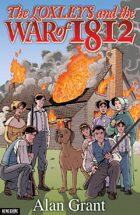 The Loxleys and the War of 1812 Novelisation