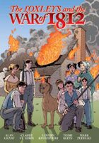 The Loxleys and the War of 1812