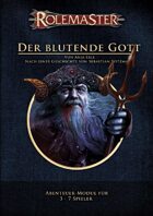 Rolemaster - Der blutende Gott